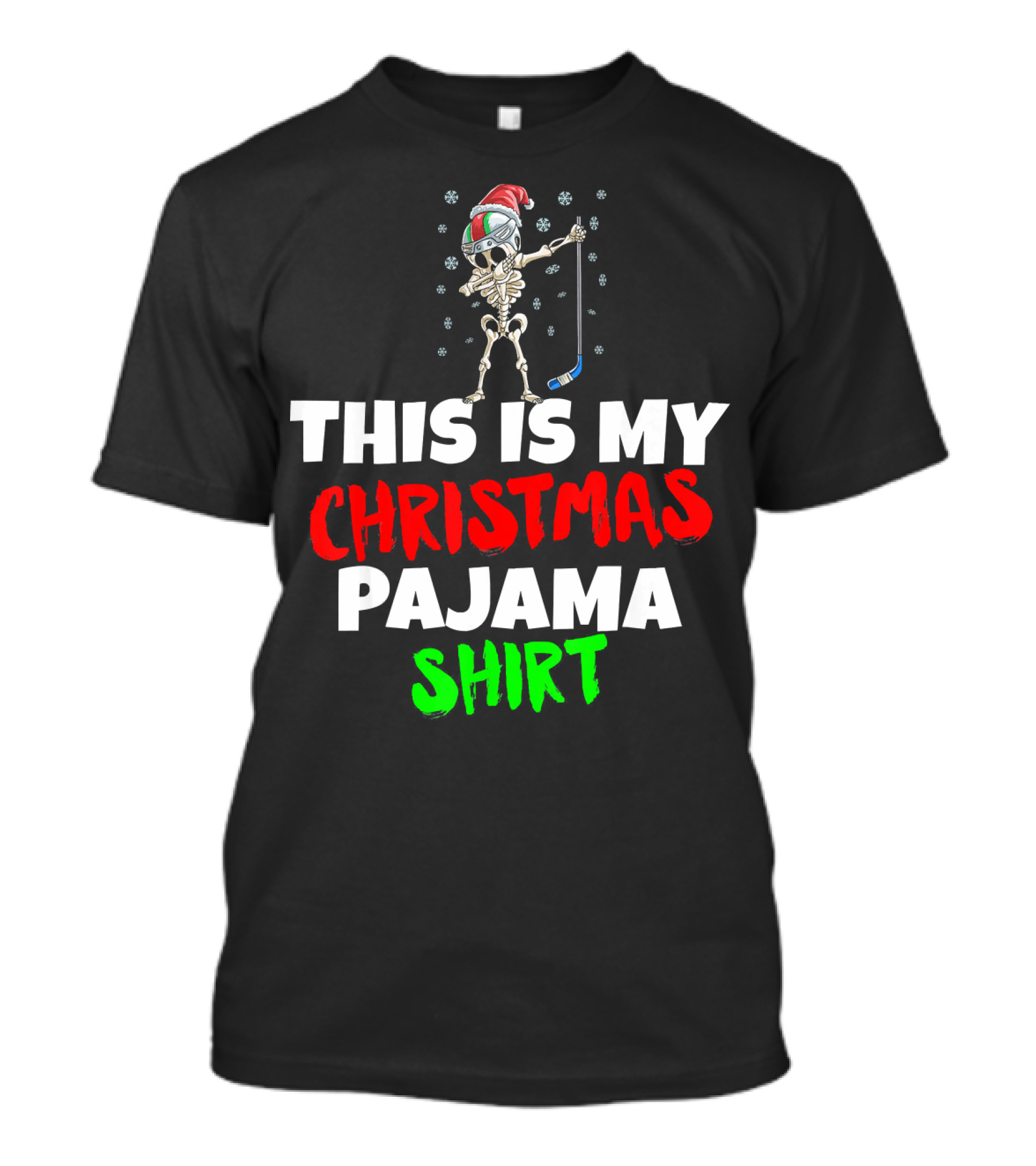 This Is My Christmas Pajama Shirt Skeleton With Santa Hat And Hockey Stick T-Shirt