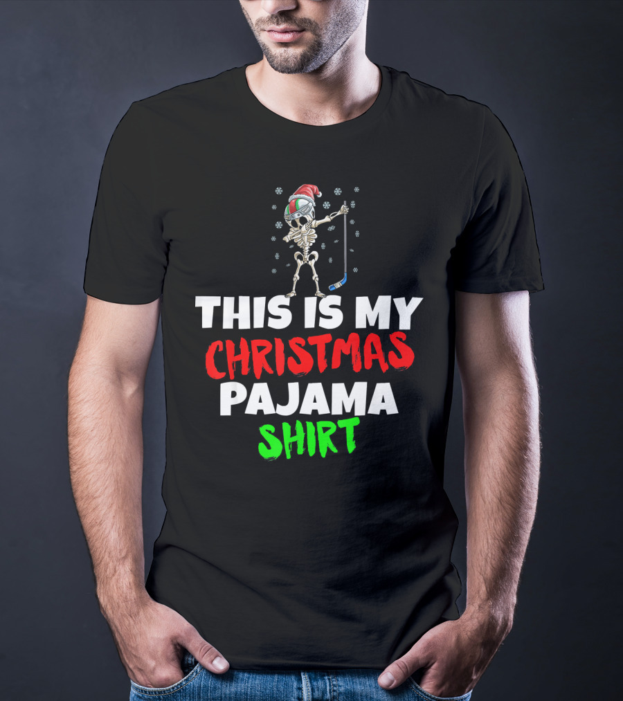This Is My Christmas Pajama Shirt Skeleton With Santa Hat And Hockey Stick T-Shirt