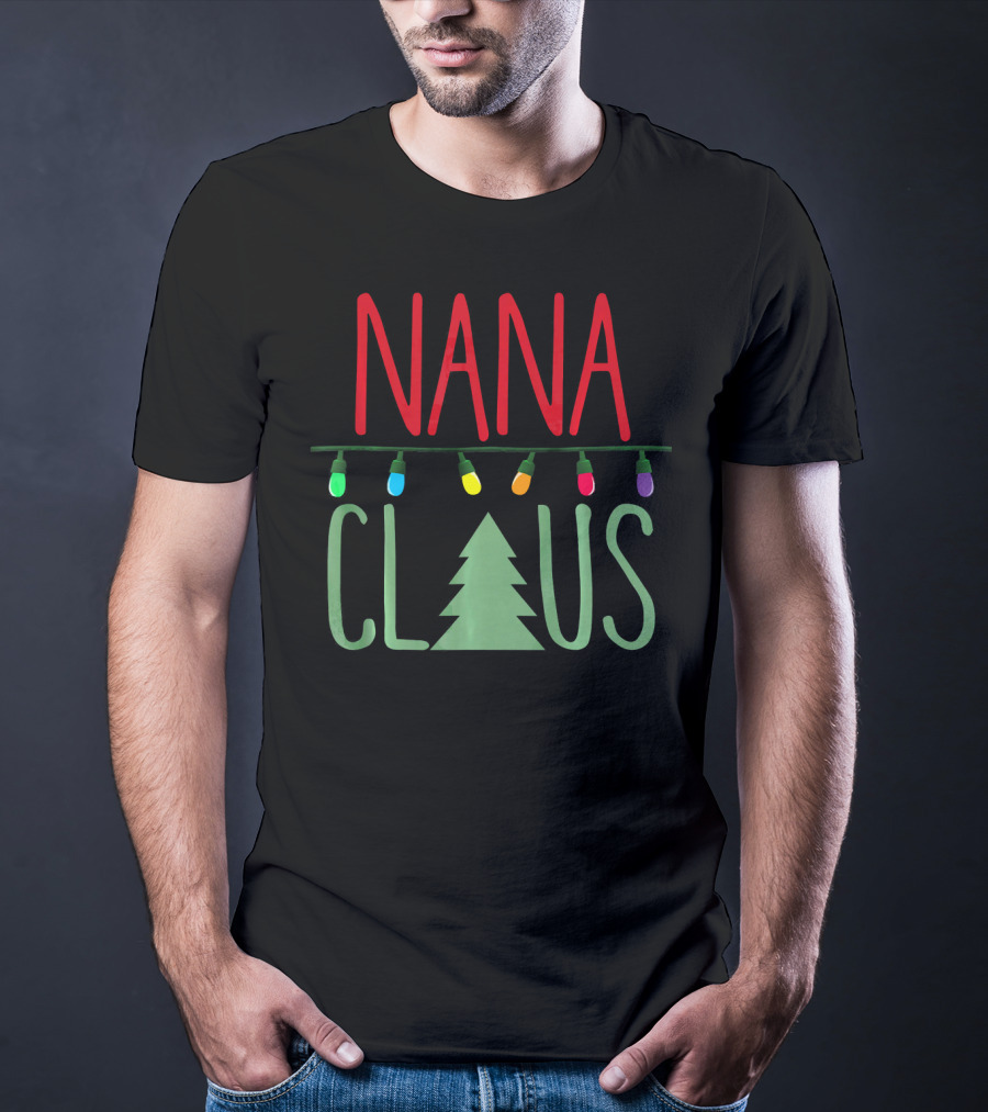 Nana Claus With Christmas Tree And Colorful Lights T-Shirt