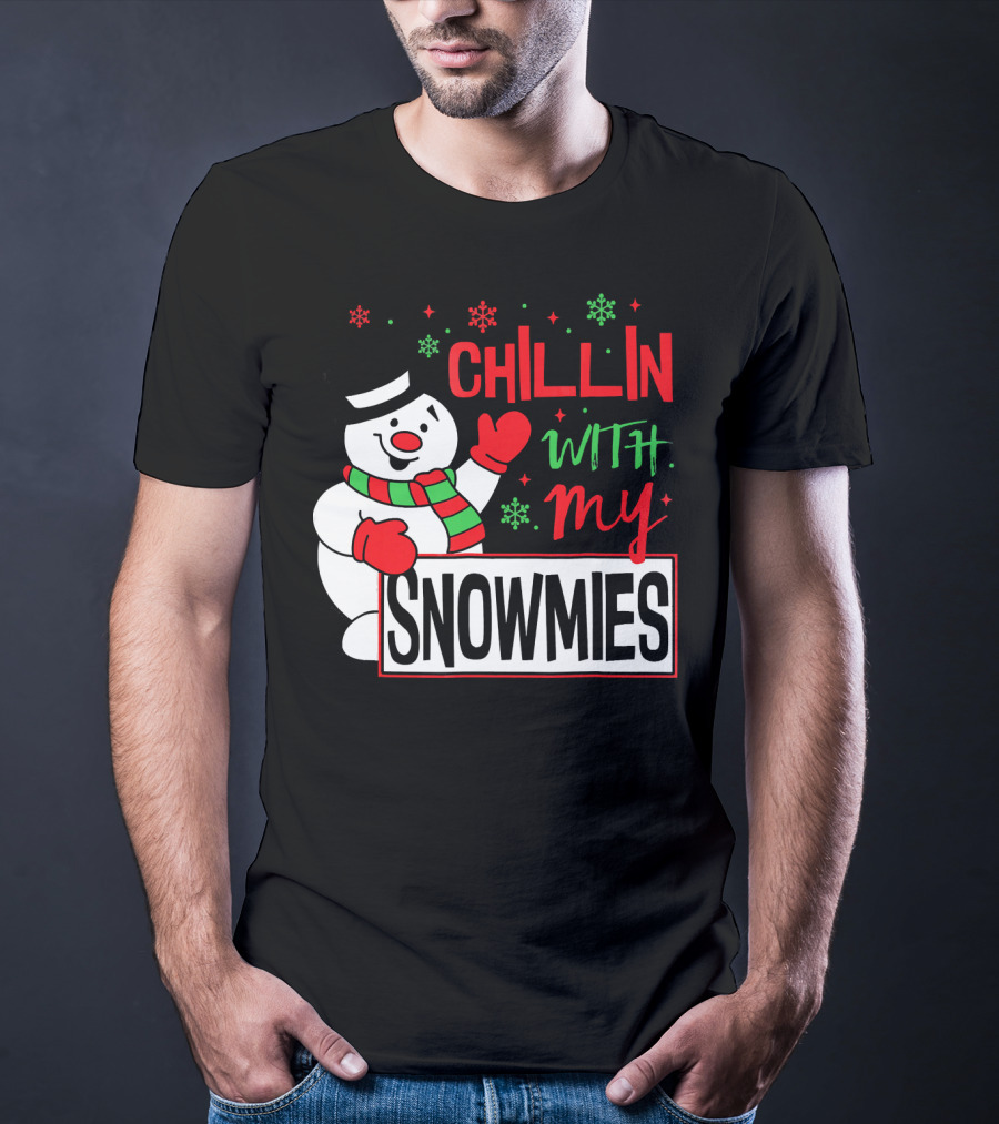 Chillin With My Snowmies Snowman Christmas In July T-Shirt