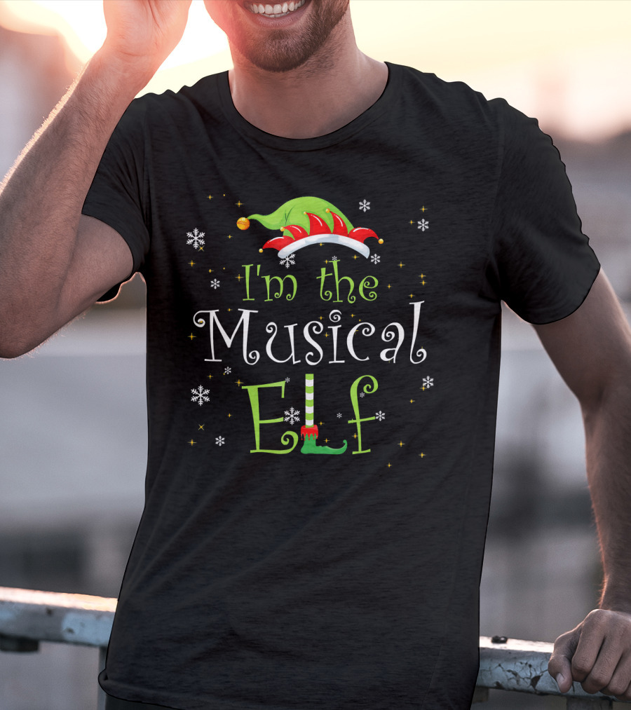 I'm The Musical Elf Snowflakes And Holly Hat T-Shirt