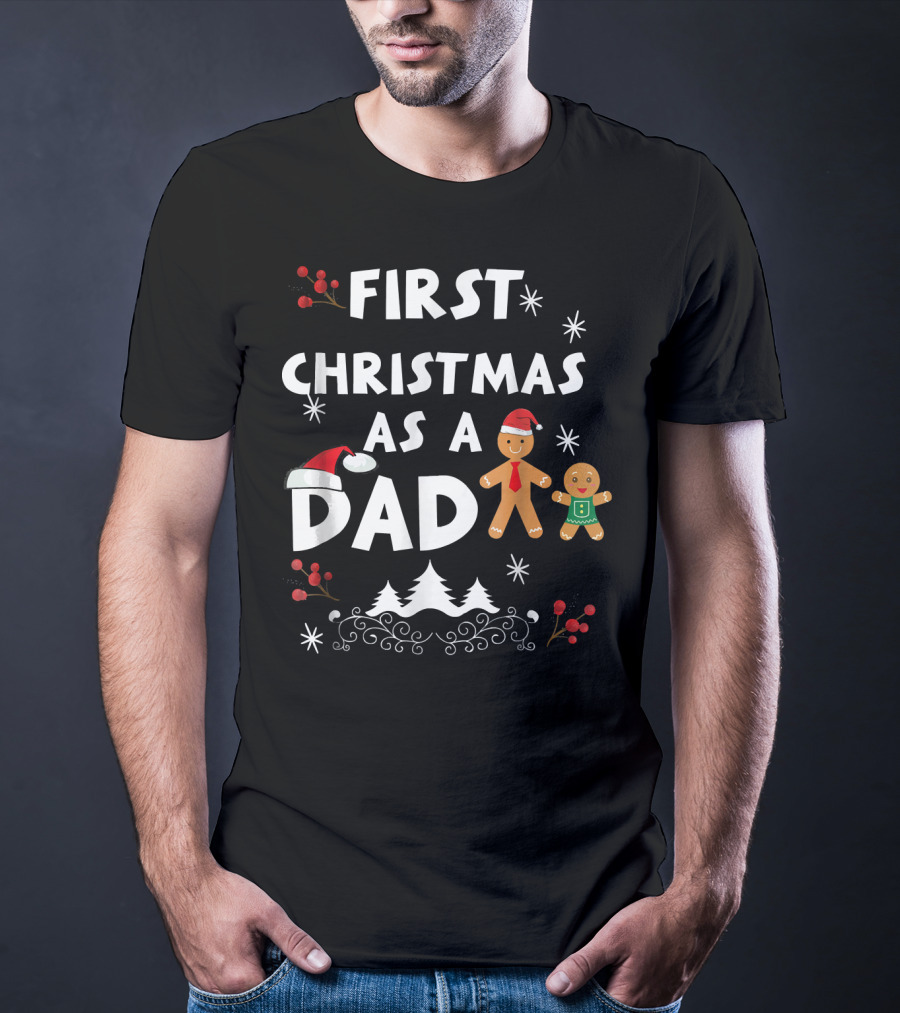First Christmas As A Dad Gingerbread Snowflakes Holiday Scene T-Shirt