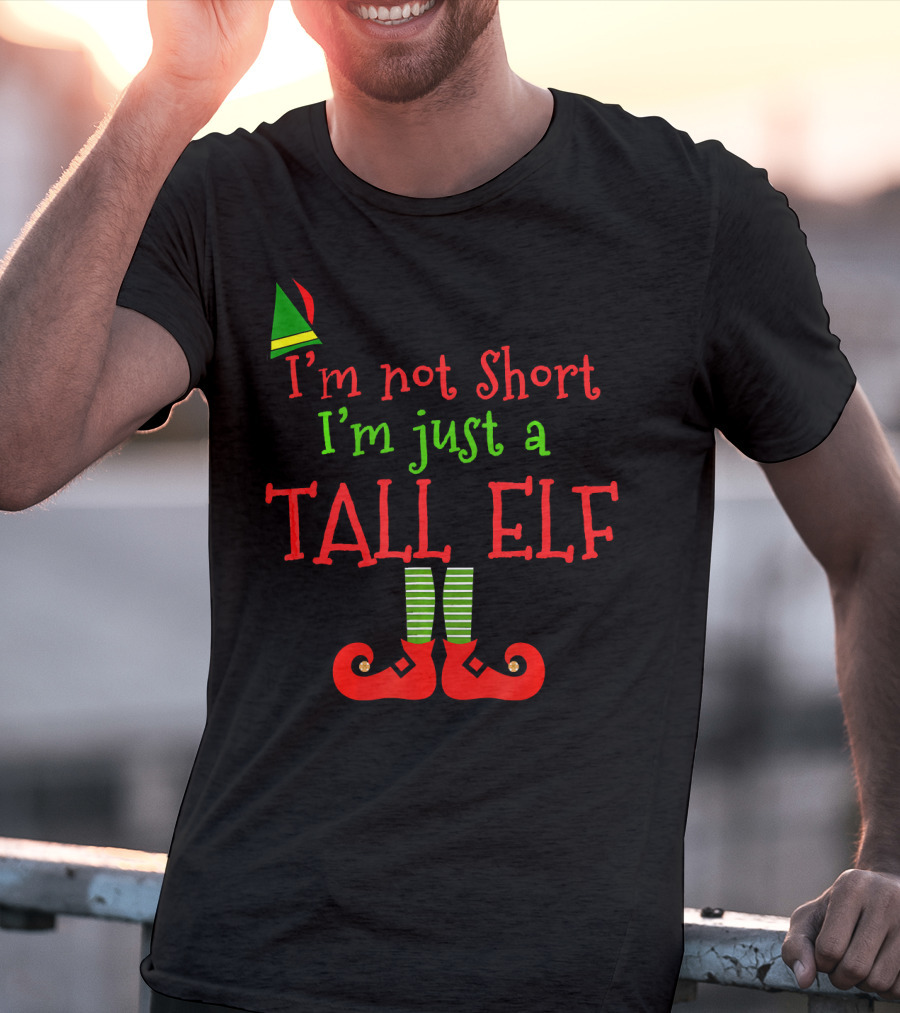 I'm Not Short I'm Just A Tall Elf With Striped Socks And Pointy Shoes T-Shirt