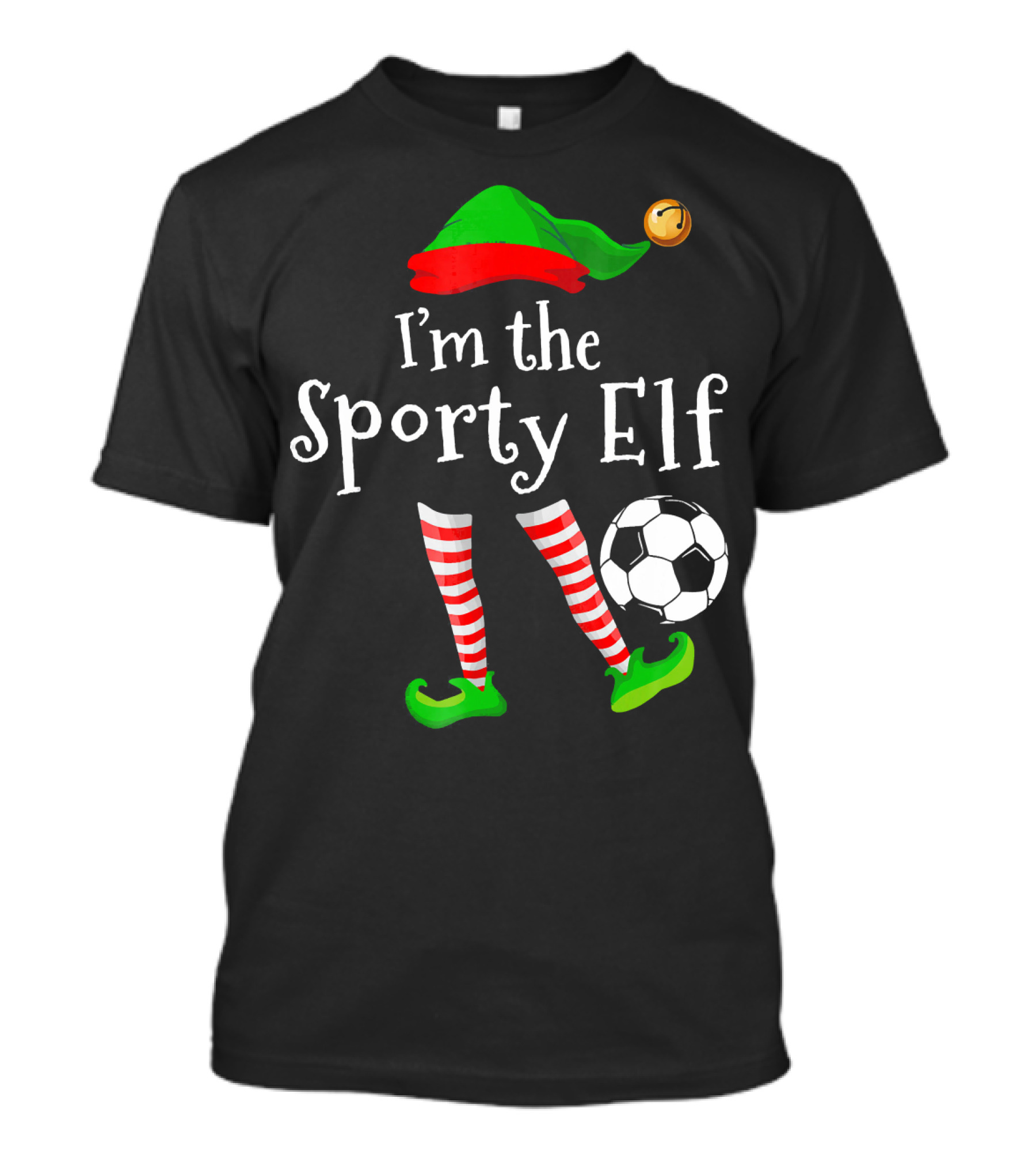 I'm The Sporty Elf Soccer Player Festive Holiday Striped Socks And Green Shoes With Soccer Ball T-Shirt