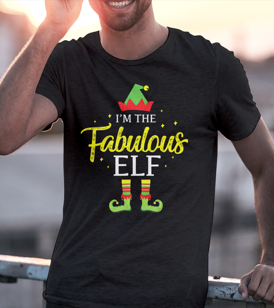 I'm The Fabulous Elf Matching Family Group Christmas Pajama Top T-Shirt