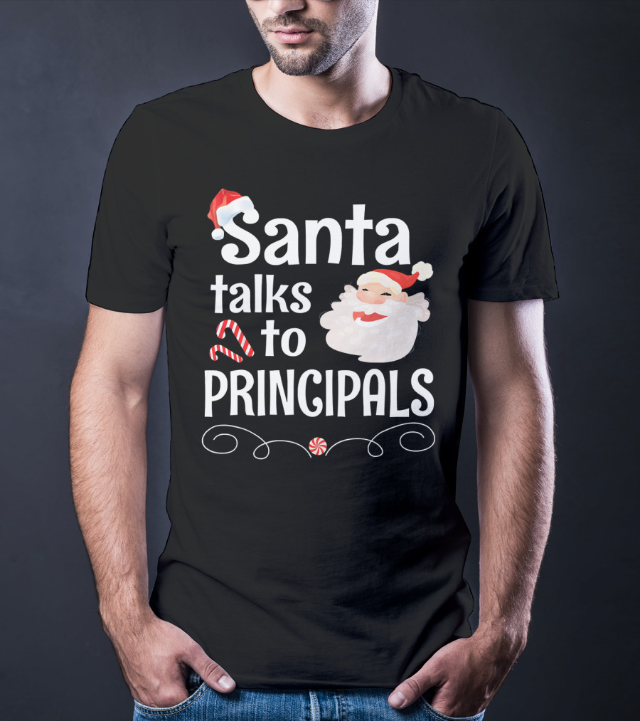 Santa Talks To Principals With Cute Santa Claus And Candy Cane T-Shirt