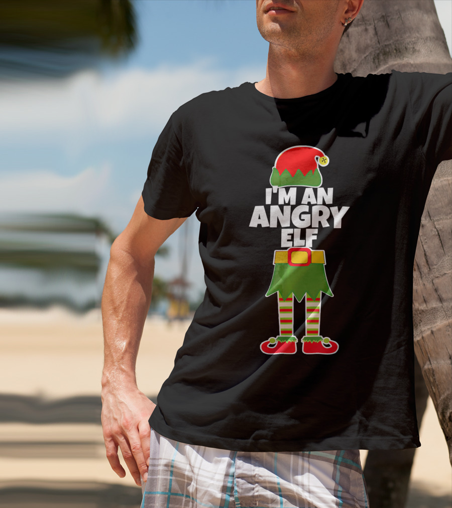 I'M AN ANGRY ELF Funny Mad Santa Costume Christmas Holiday T-Shirt