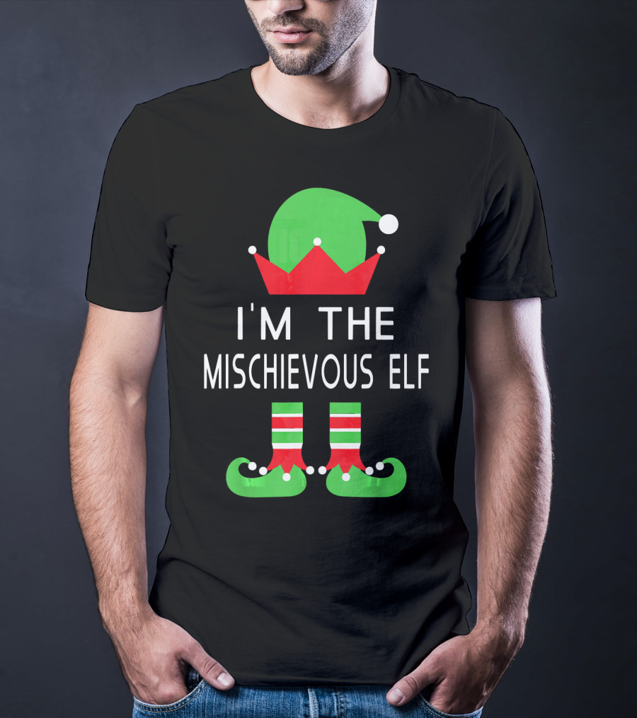 I'm The Mischievous Elf Christmas Costume Outfit Holiday Decoration T-Shirt