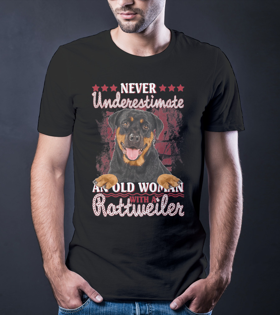 Never Underestimate An Old Woman With A Rottweiler T-Shirt