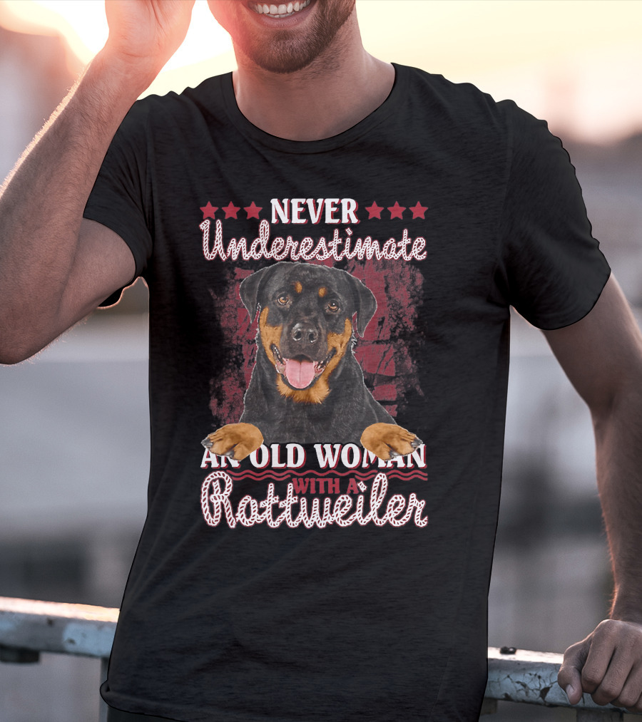 Never Underestimate An Old Woman With A Rottweiler T-Shirt
