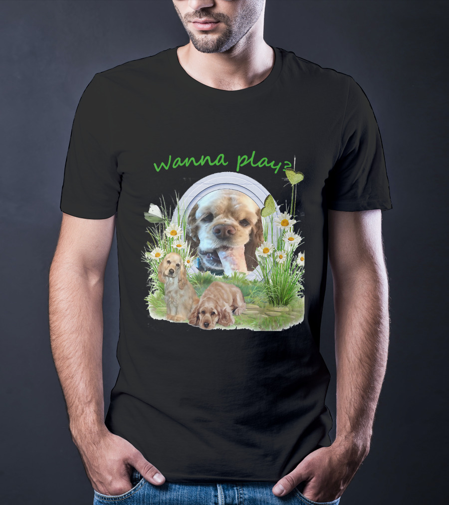 Wanna Play Cocker Spaniel Surrounded By Daisies And Butterflies T-Shirt