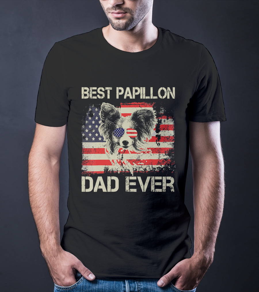 BEST PAPILLON DAD EVER American Flag Papillon T-Shirt