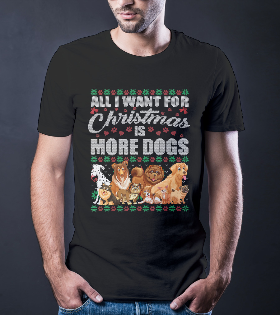 All I Want For Christmas Is More Dogs Christmas Paw Prints T-Shirt