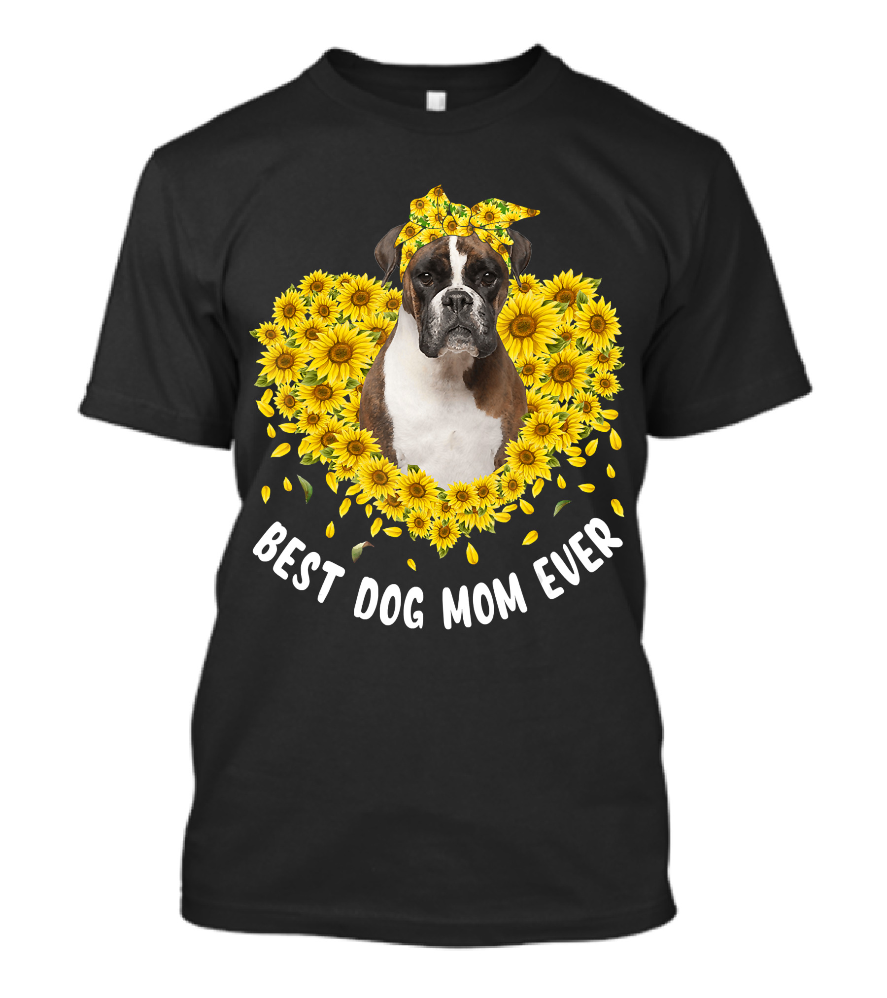Best Dog Mom Ever Boxer Surrounded By Sunflowers T-Shirt
