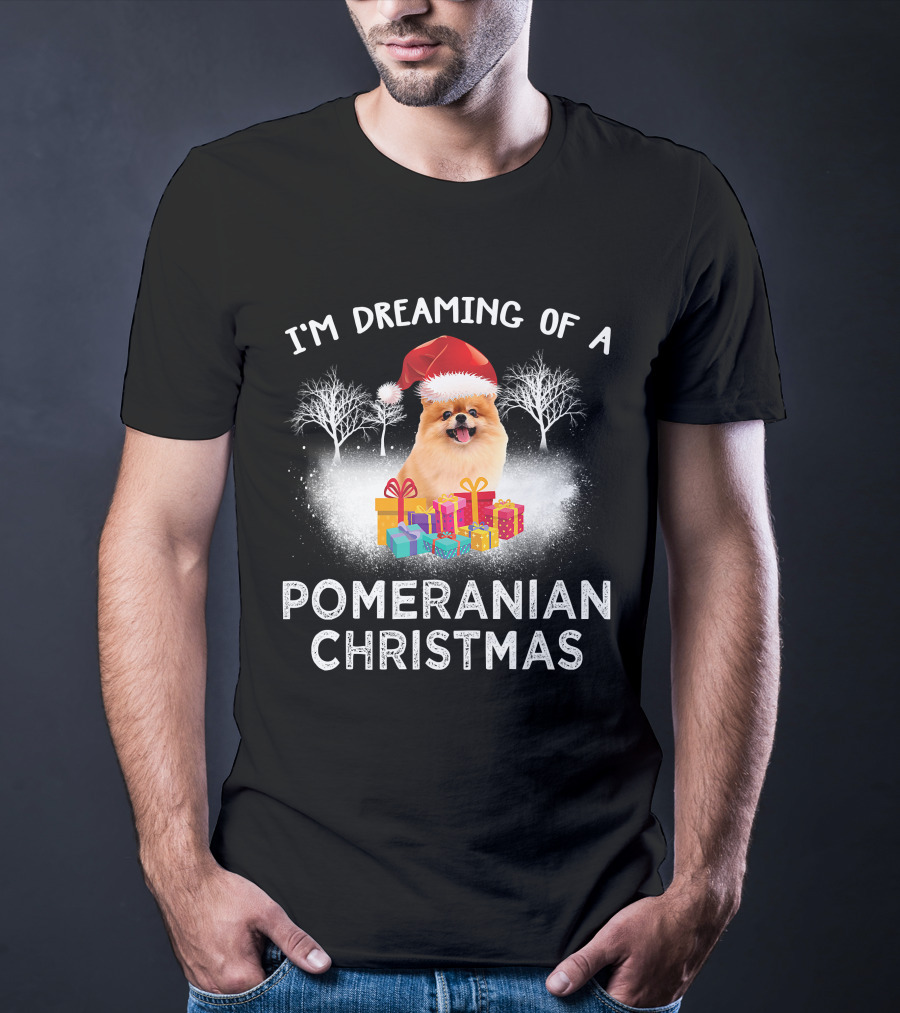 I'm Dreaming Of A Pomeranian Christmas T-Shirt