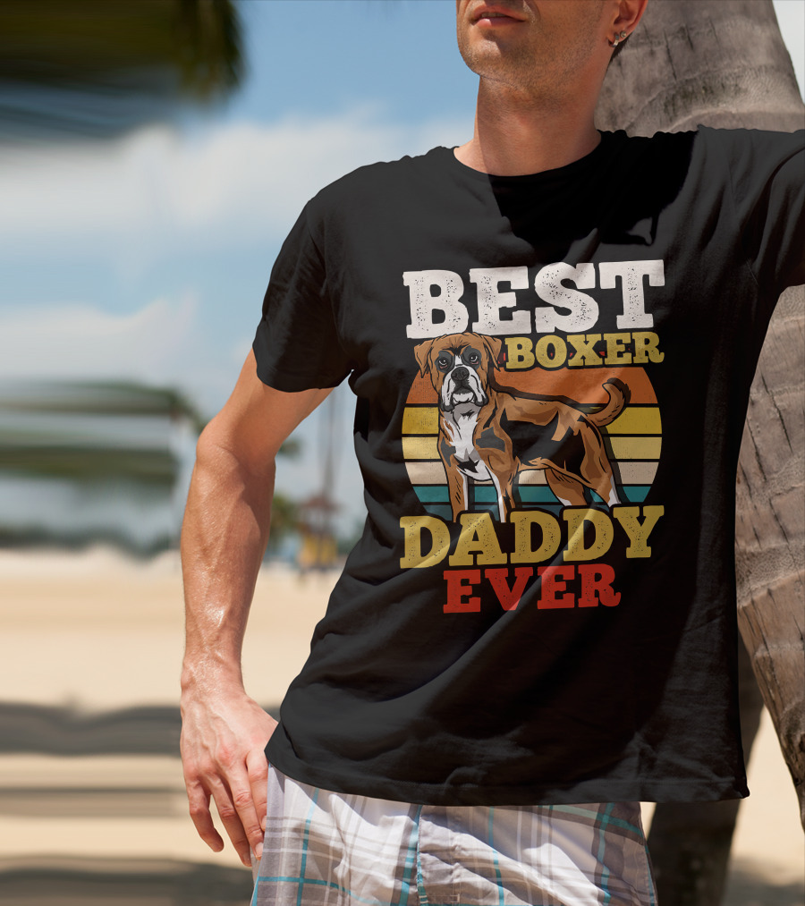 BEST BOXER DADDY EVER T-Shirt