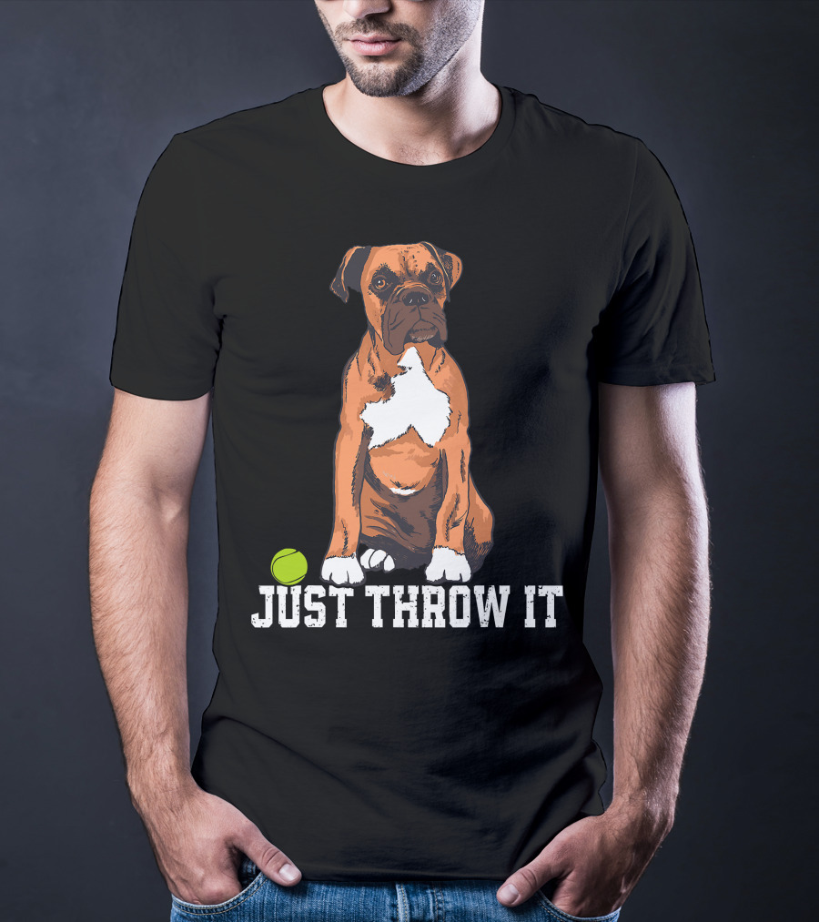 Boxer Love Just Throw It Play Fetch Dog Tennis Ball T-Shirt
