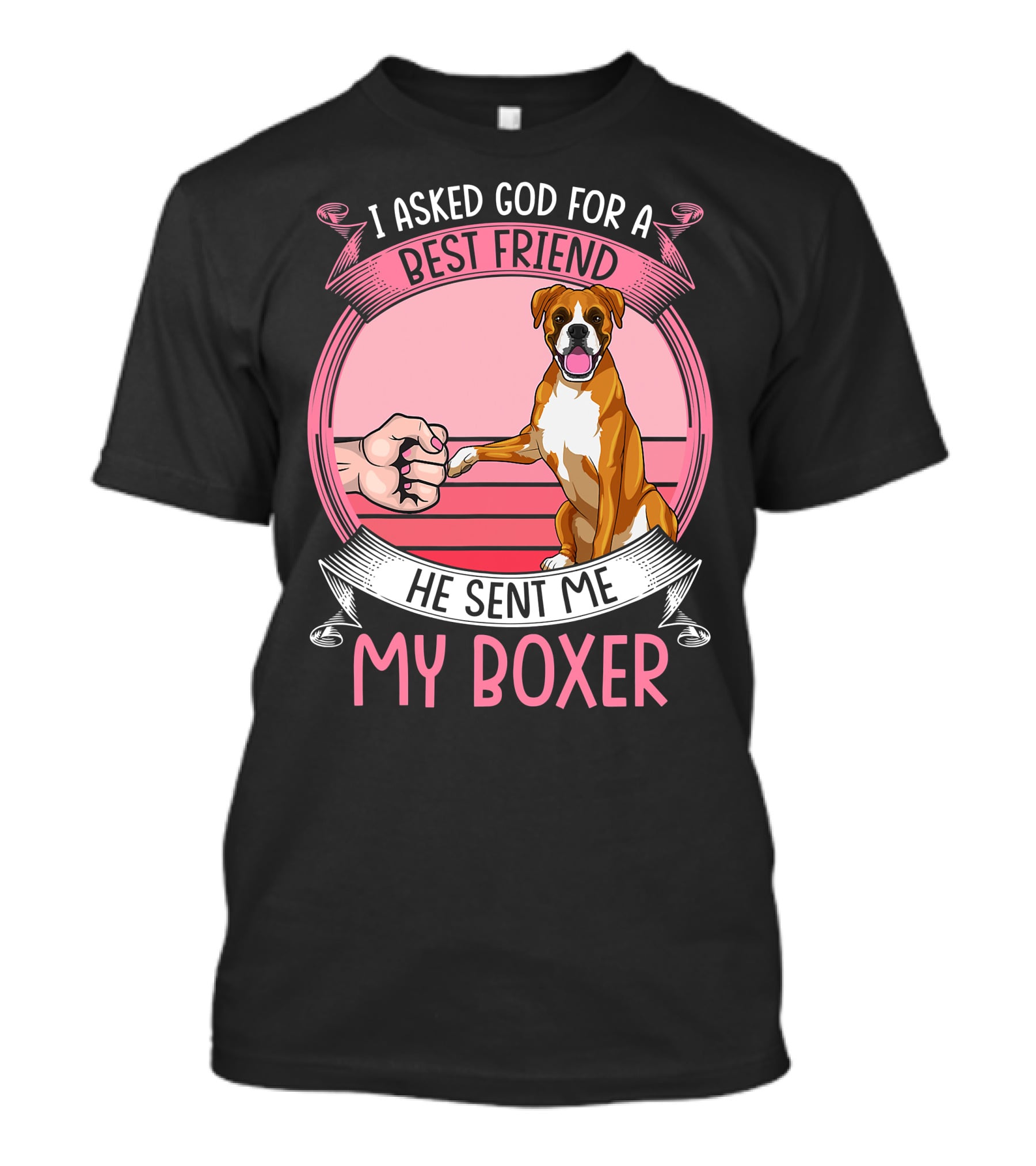 I Asked God For A Best Friend He Sent Me My Boxer Retro Style Boxer Mom T-Shirt