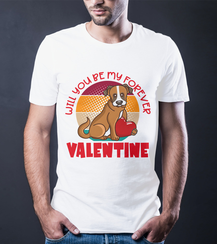 Will You Be My Forever Valentine Boxer Holding Heart T-Shirt