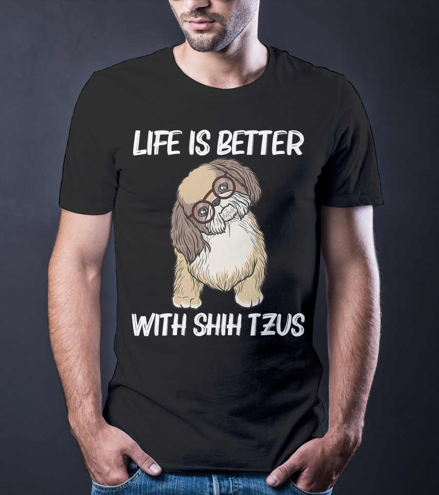 Life Is Better With Shih Tzus Cool Shih Tzu Art Women Puppy Pet Dog T-Shirt