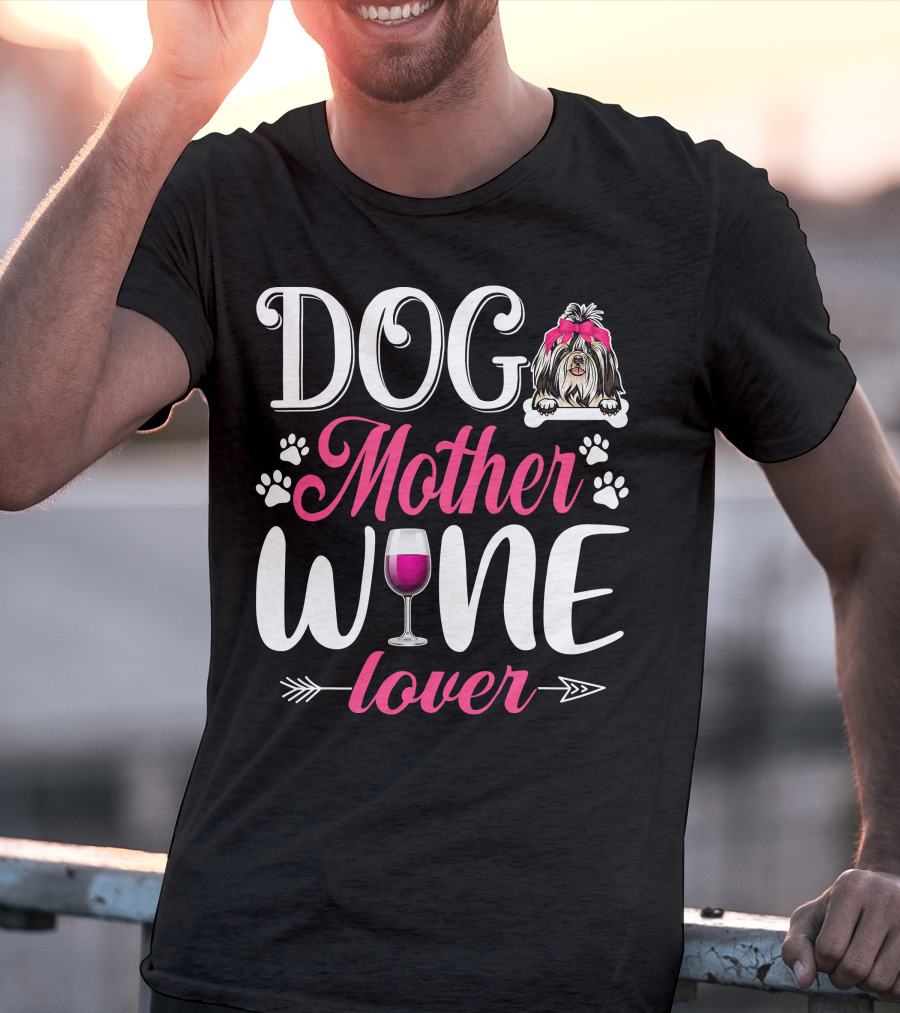 Cute Dog Mother Wine Lover Shih Tzu Mother's T-Shirt