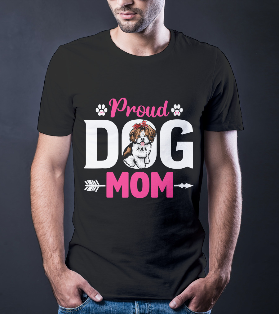 Proud Dog Mom Shih Tzu T-Shirt