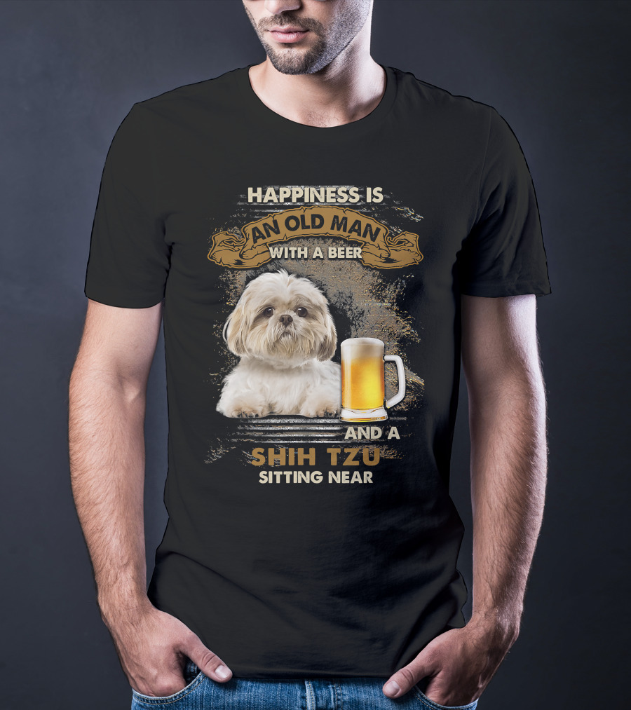 Happiness Is An Old Man With A Beer And A Shih Tzu Sitting Near T-Shirt