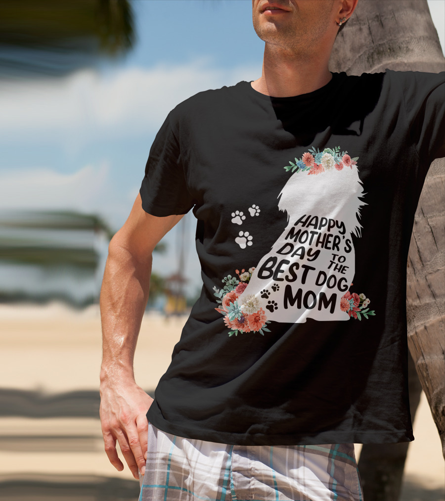 Happy Mother's Day To The Best Shih Tzu Mom Dog Flowers T-Shirt