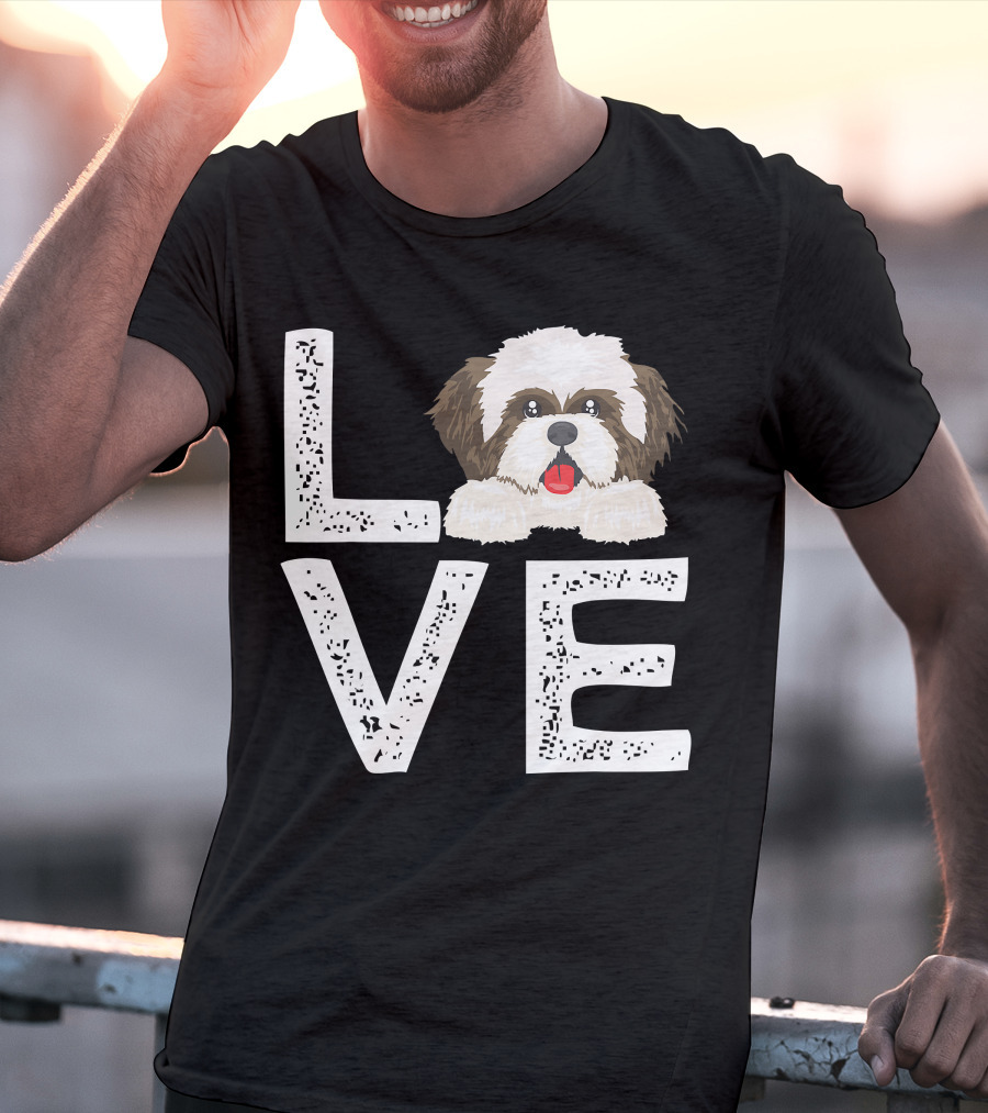 I Love My Shih Tzu Funny Shih Tzu Dog Lover Cute Shih Tzu Love T-Shirt