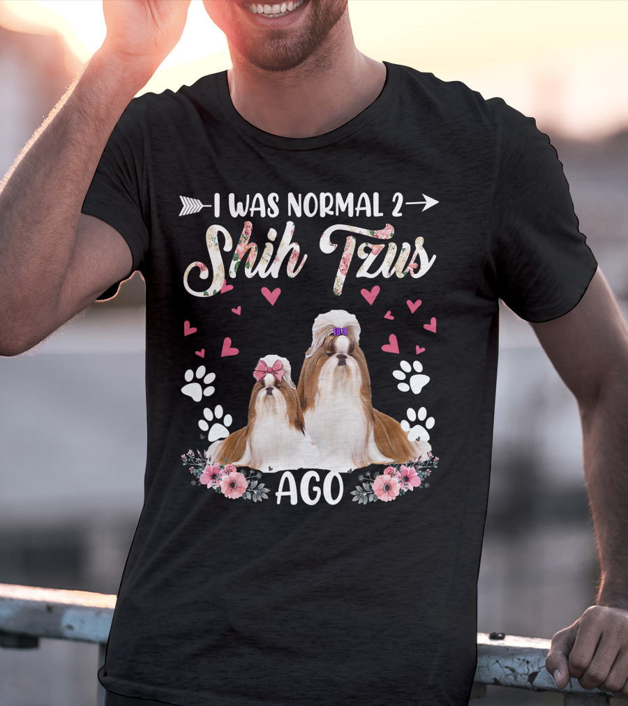 I Was Normal Two Shih Tzus Ago Shih Tzu Floral Hearts T-Shirt