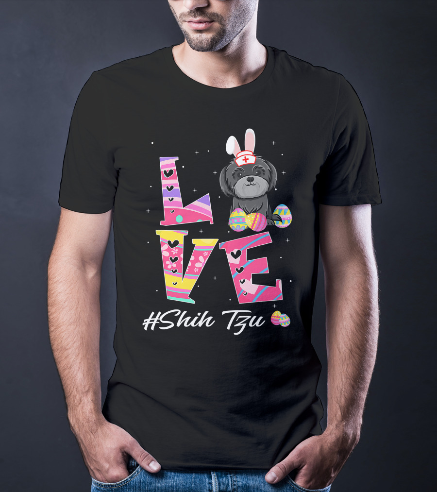 Love Easter Shih Tzu Bunny Ears Nurse Hat Egg Pattern Funny Dog Lovers T-Shirt