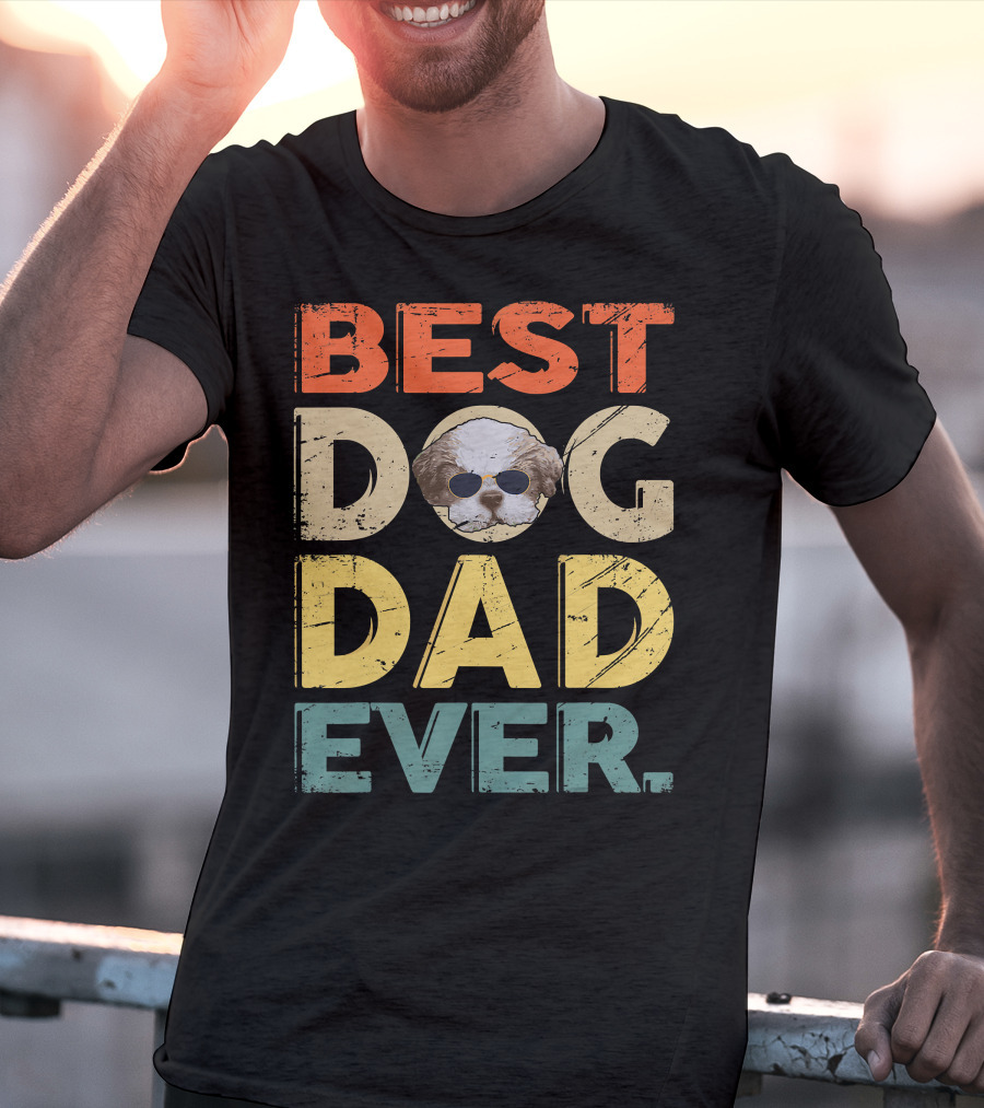 Best Dog Dad Ever Shih Tzu Father's Day Mens Gifts T-Shirt