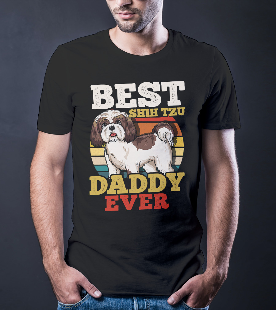 Best Shih Tzu Daddy Ever T-Shirt