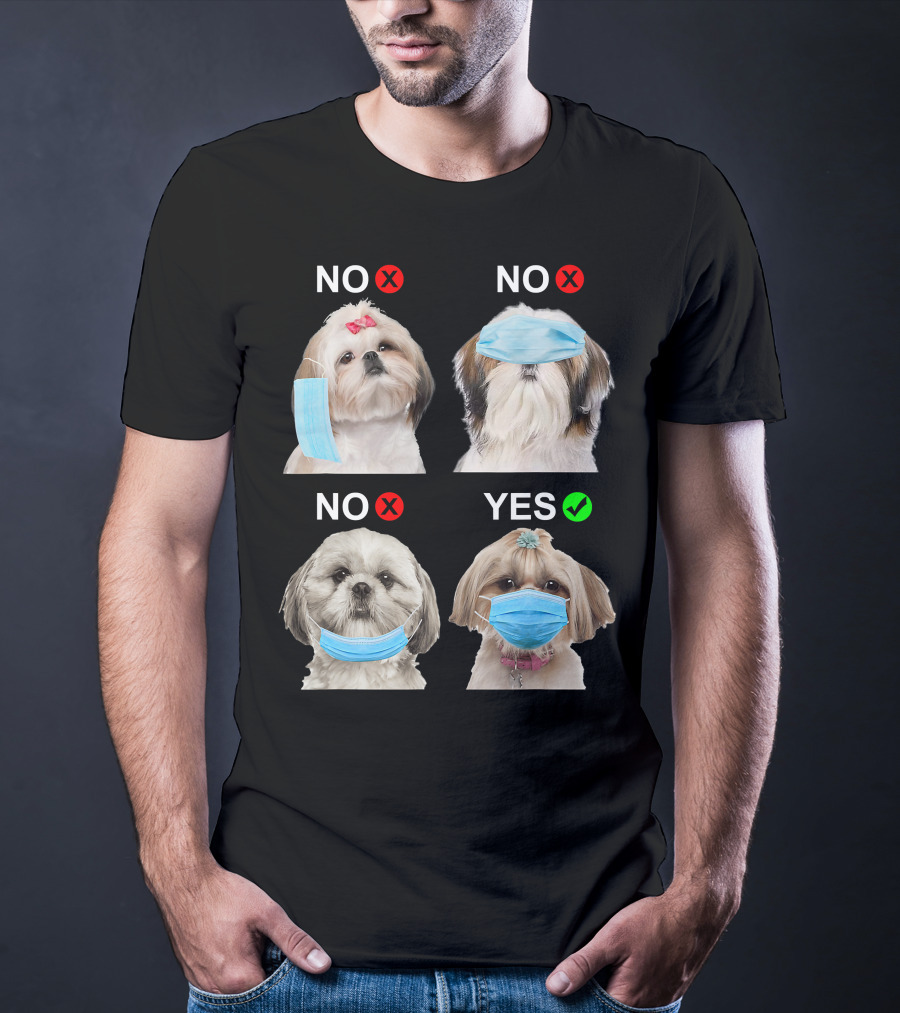 Shih Tzu Wearing Face Mask Correctly Funny Dog Lover Guide T-Shirt
