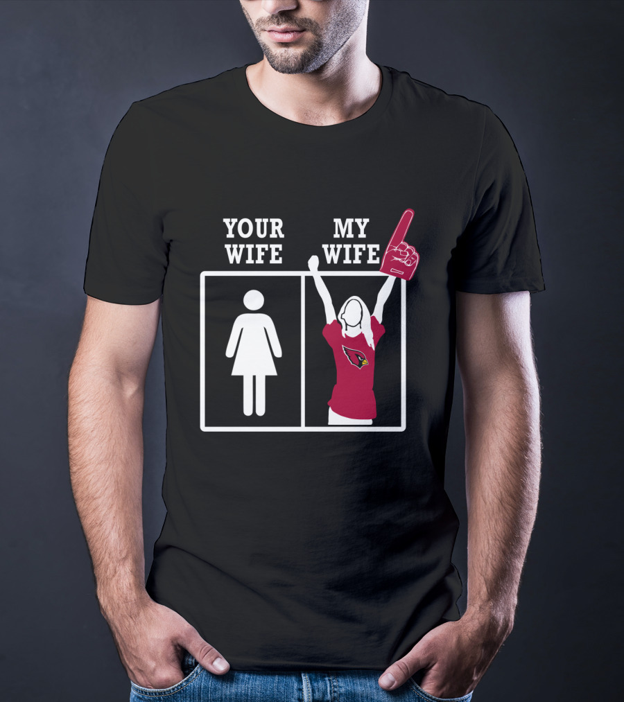 Your Wife My Wife Arizona Cardinals Foam Finger Wave T-Shirt
