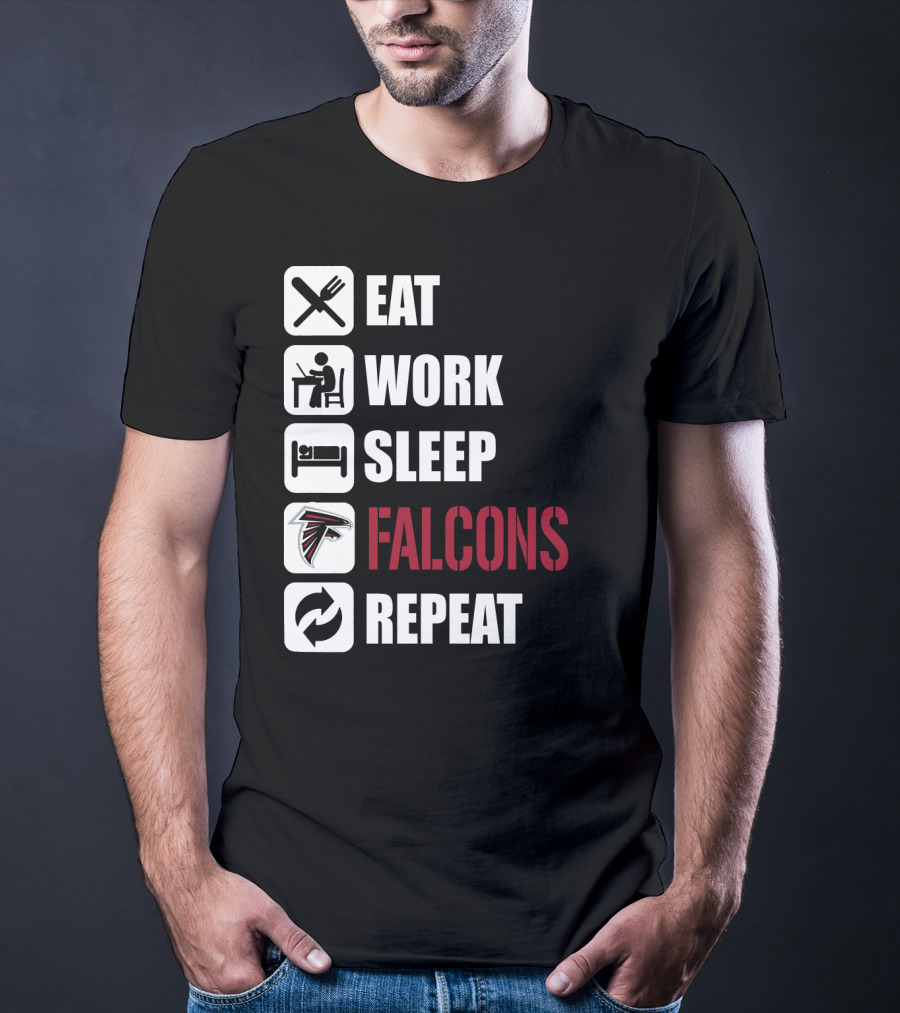 Eat Work Sleep Atlanta Falcons Repeat T-Shirt