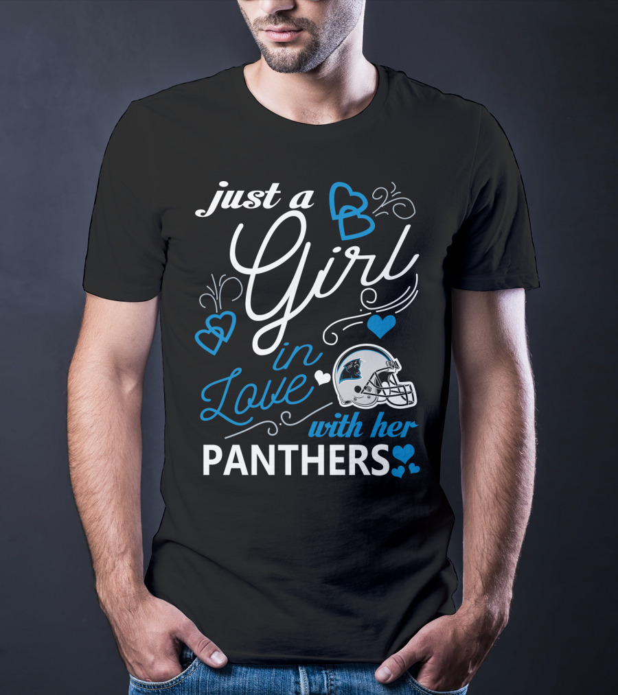 Just A Girl In Love With Her Panthers T-Shirt