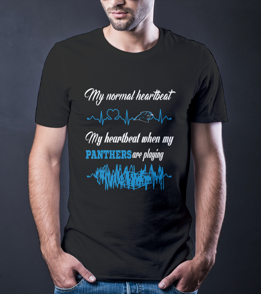 My Normal Heartbeat My Heartbeat When My Panthers Are Playing T-Shirt
