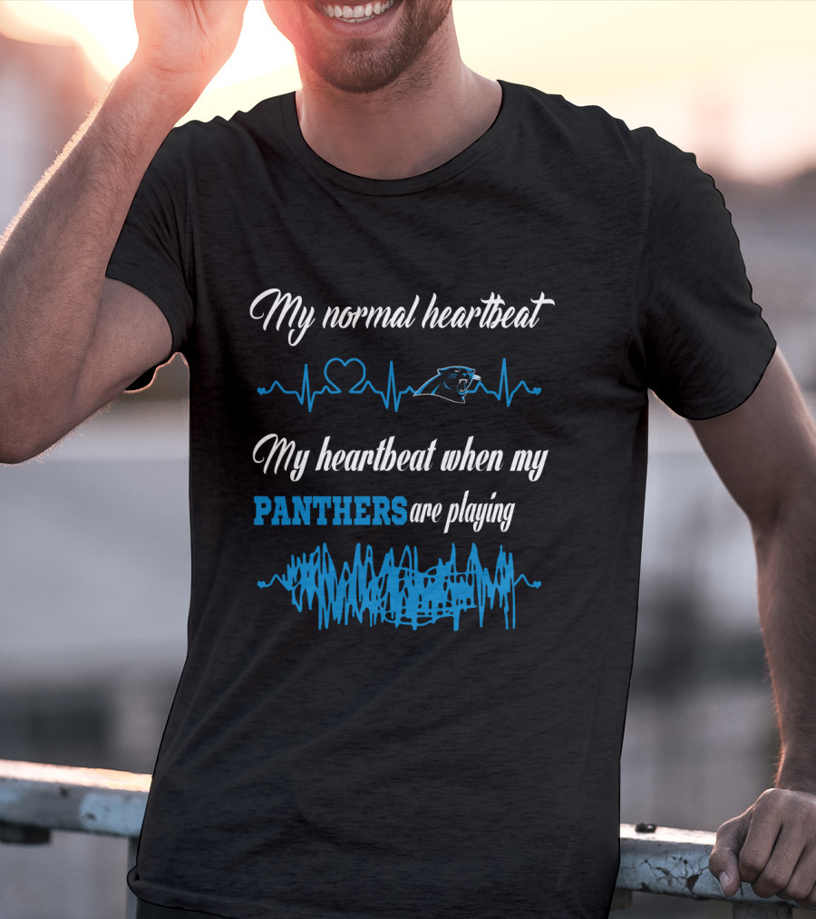 My Normal Heartbeat My Heartbeat When My Panthers Are Playing T-Shirt