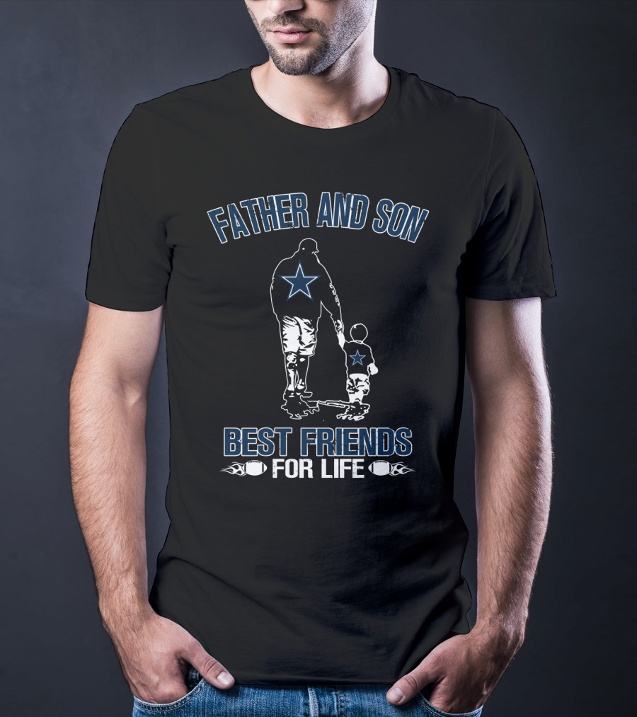 Father And Son Best Friends For Life Dallas Cowboys T-Shirt