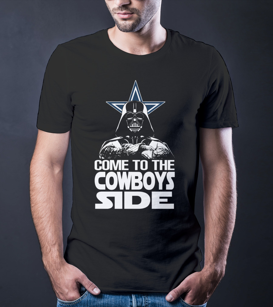 Come To The Cowboys Side Darth Vader Star Dallas Cowboys T-Shirt