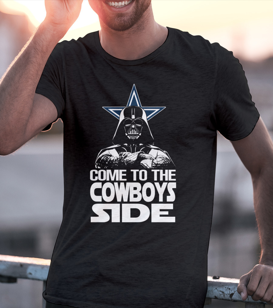 Come To The Cowboys Side Darth Vader Star Dallas Cowboys T-Shirt