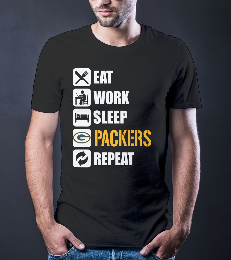 Eat Work Sleep Green Bay Packers Repeat T-Shirt