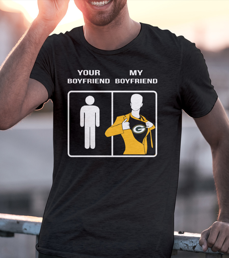 Your Boyfriend My Boyfriend Green Bay Packers T-Shirt