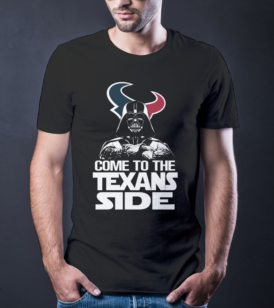 Come To The Texans Side Houston Texans T-Shirt