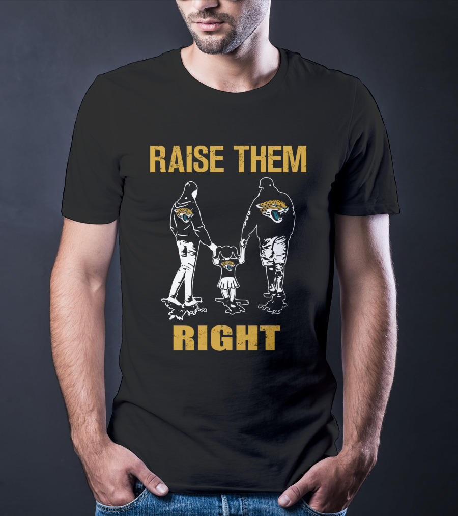 Raise Them Right Jacksonville Jaguars T-Shirt