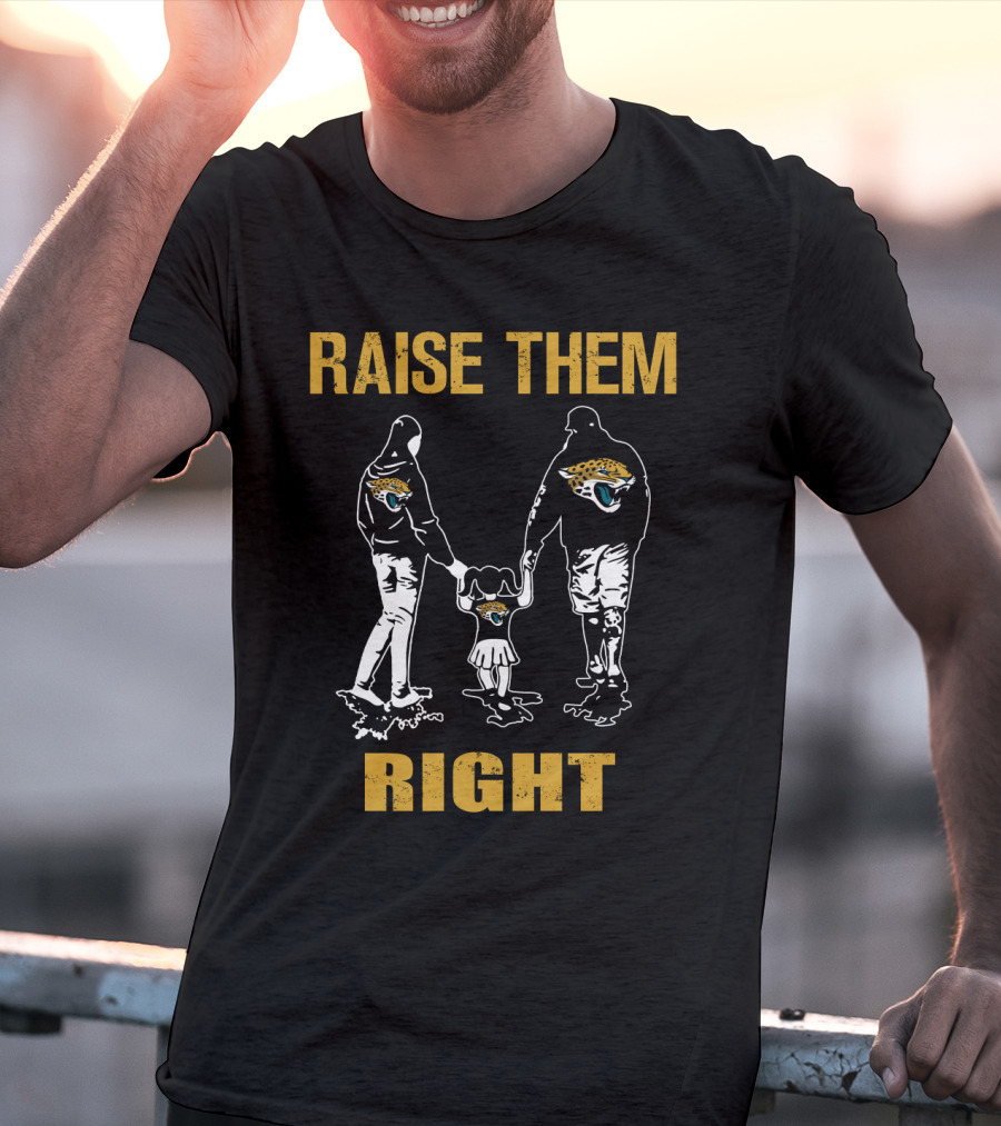 Raise Them Right Jacksonville Jaguars T-Shirt