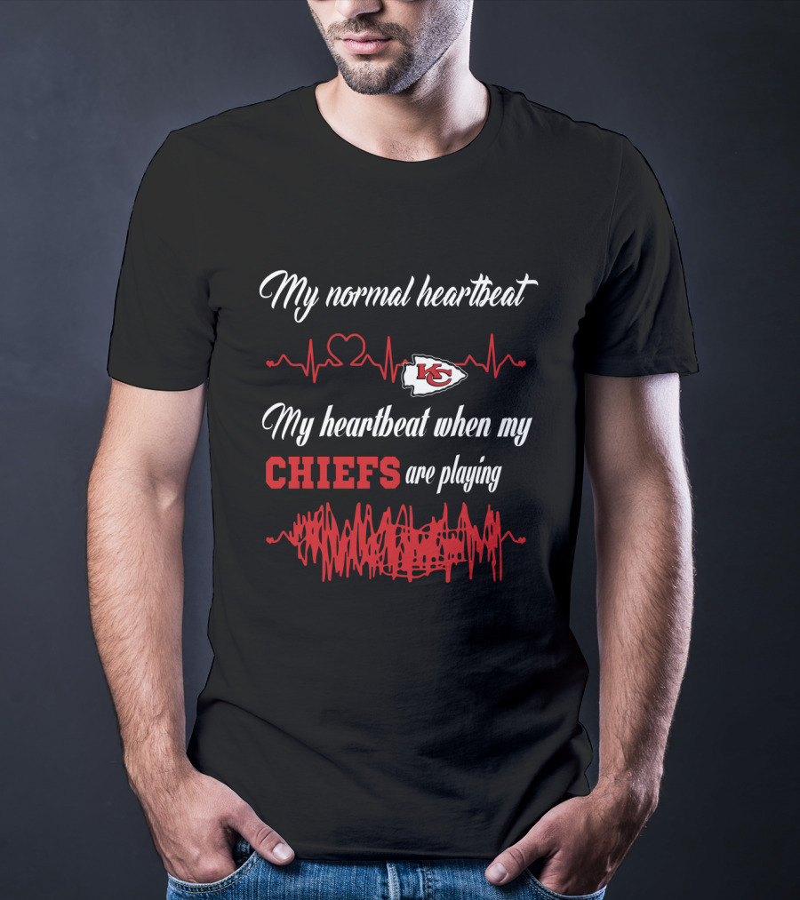 My Normal Heartbeat My Heartbeat When My Chiefs Are Playing Kansas City Chiefs T-Shirt