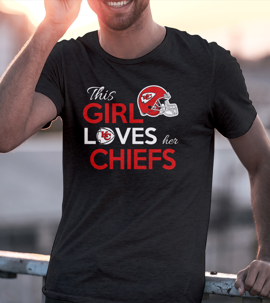 This Girl Loves Her Kansas City Chiefs Chiefs Helmet T-Shirt
