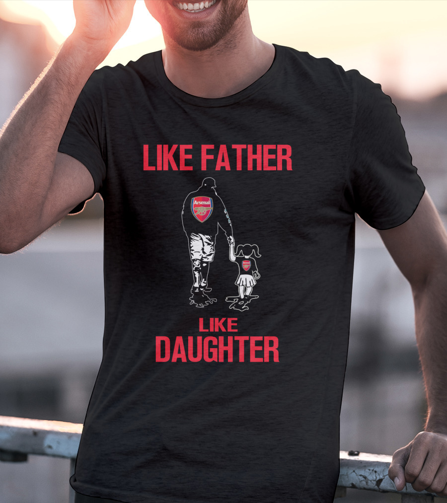 Like Father Like Daughter Arsenal T-Shirt